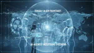 Tekoälyagenttien nousu ja niiden vaikutus digitaalisiin palveluihin käytäntöön nyt